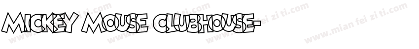 Mickey Mouse Clubhouse字体转换